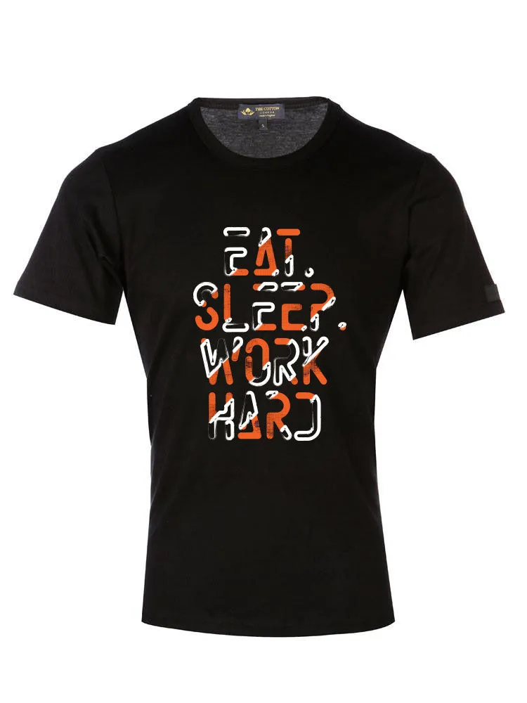 'Eat Sleep Work Hard' Quote T-Shirt Black T-Shirt