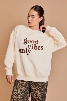 Good Vibes Only Sweatshirt - Cream