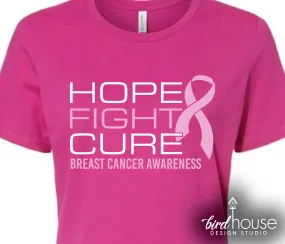 Hope Fight Cure Breast Cancer Awareness T Shirt