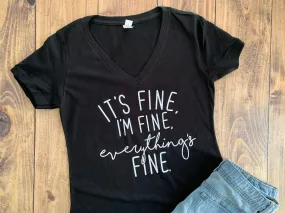 It's Fine, I'm Fine, Everything's Fine, Cute Shirt, Stay Home, Shirt