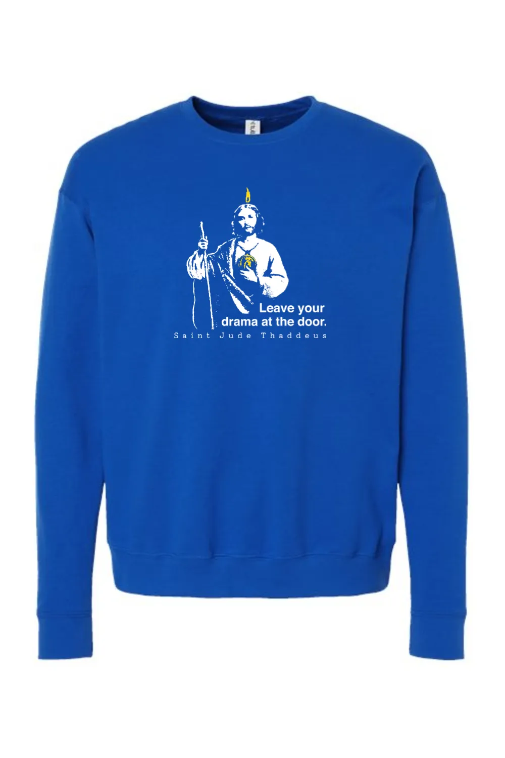 Leave Your Drama at the Door - St. Jude Thaddeus Crewneck Sweatshirt