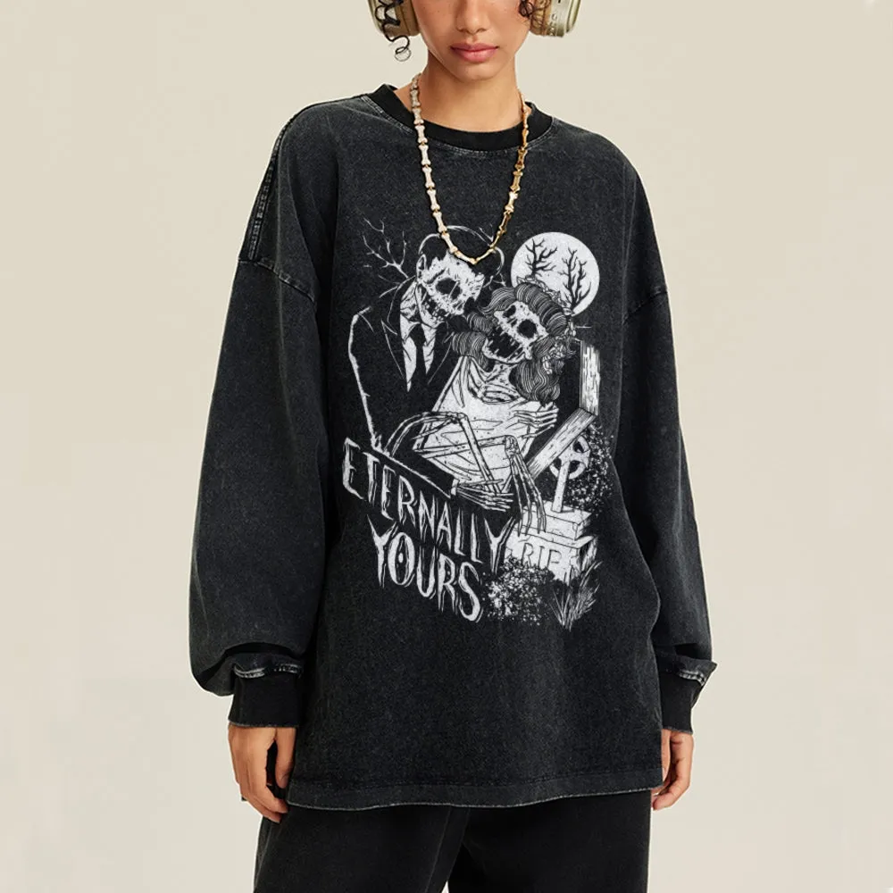 Oversized Vintage Washed ETERNALLY YOURS Graphic Sweatshirt