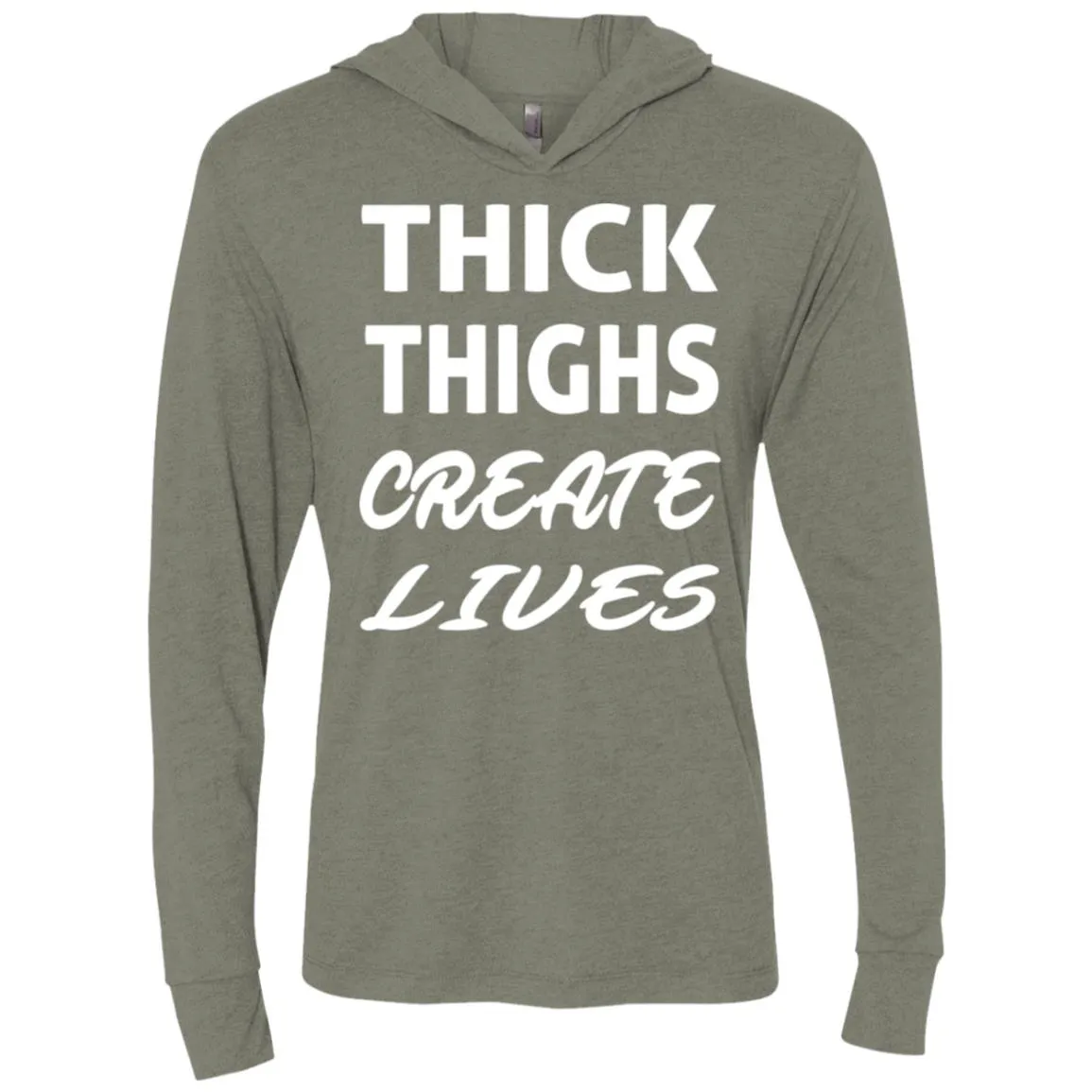 Thick Thighs Unisex Triblend LS Hooded T-Shirt